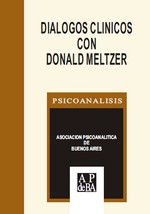 1999-1/2: Diálogos clínicos con Donald Meltzer